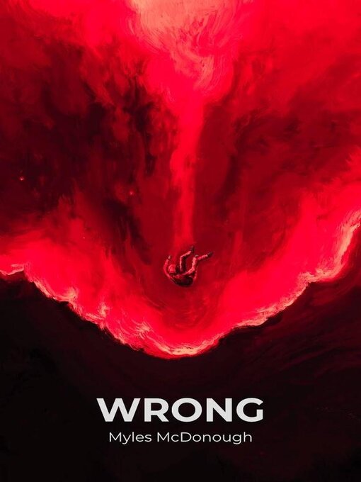 Title details for Wrong by Myles McDonough - Available